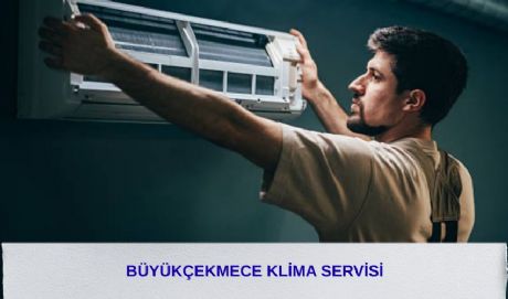 Büyükçekmece Klima Servisi